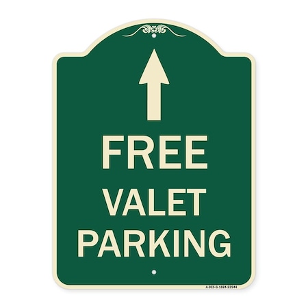 Signmission Free Valet Parking with Ahead Arrow Heavy-Gauge Aluminum Architectural Sign, 24" x 18", G-1824-23944 A-DES-G-1824-23944